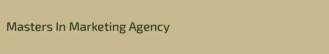 Masters In Marketing Agency